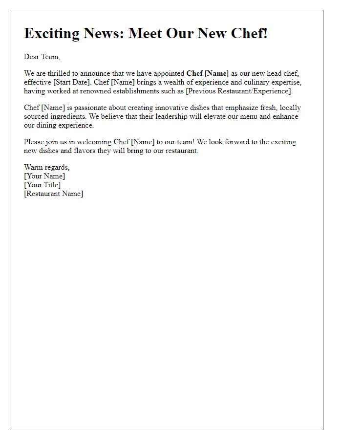 Letter template of announcing the appointment of our new chef.