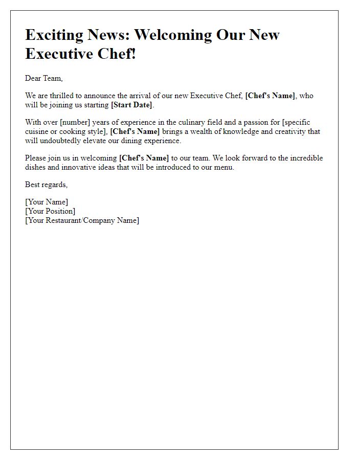 Letter template of announcing our new executive chef's arrival.