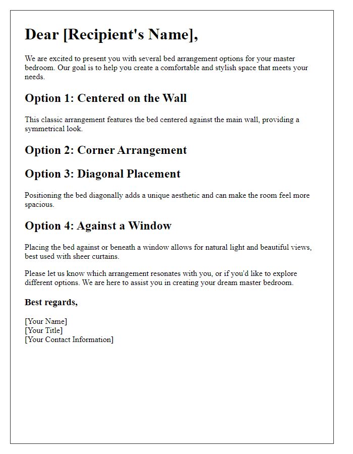 Letter template of bed arrangement options for a master bedroom.