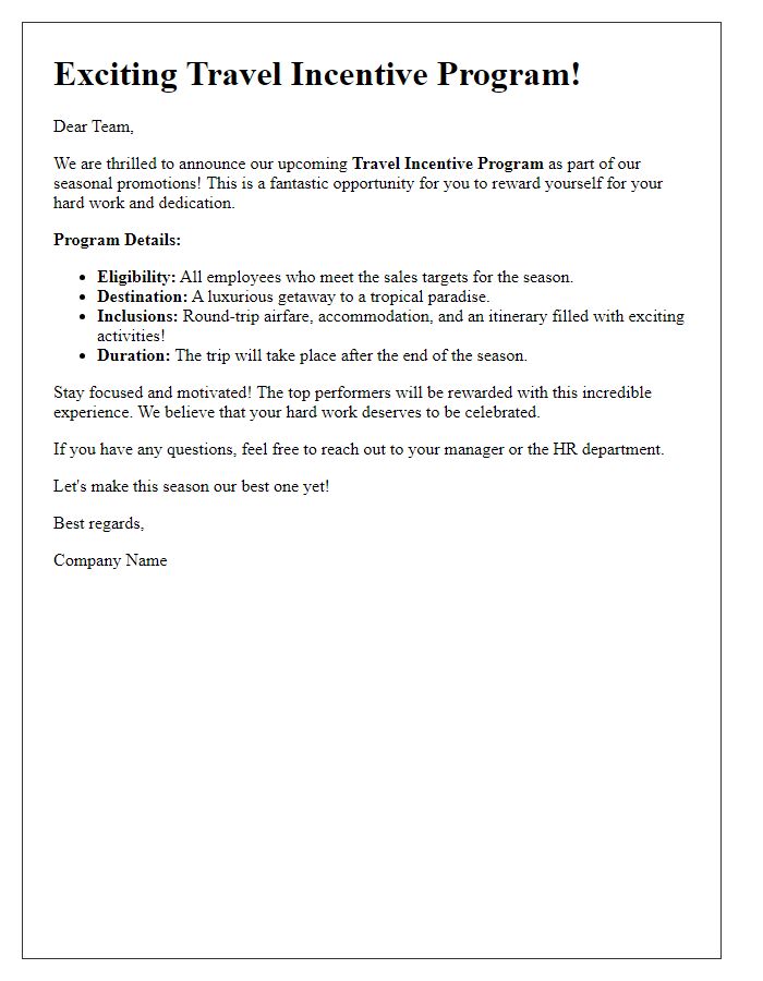 Letter template of travel incentive program for seasonal promotions.