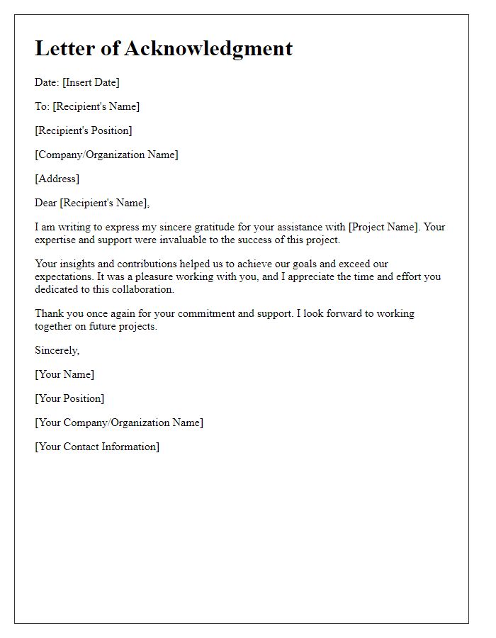 Letter template of acknowledgment for your assistance on projects