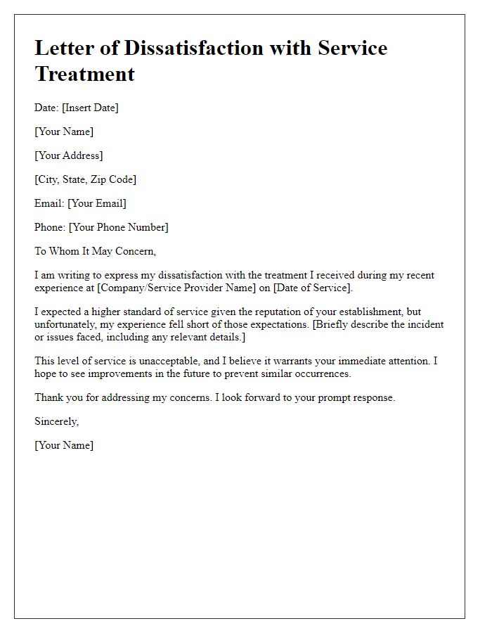 Letter template of dissatisfaction with service treatment