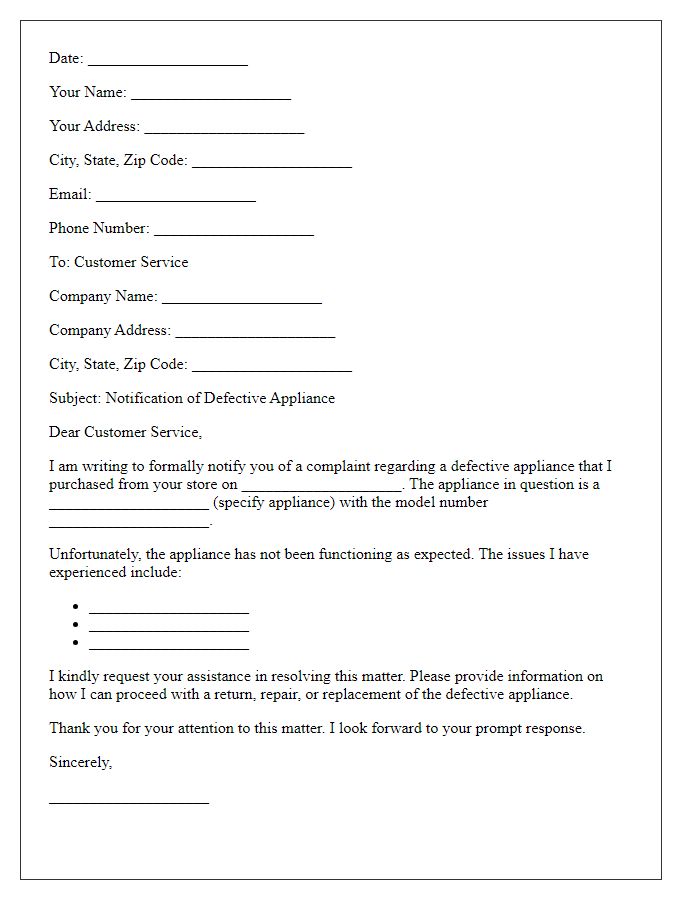 Letter template of notification for defective appliance complaint.