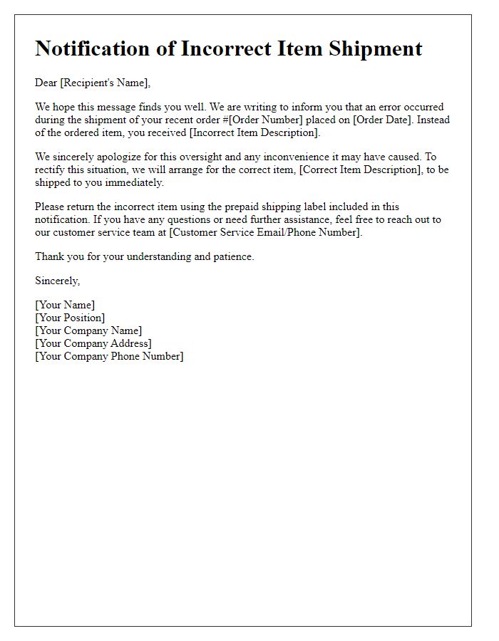 Letter template of notification regarding incorrect item shipment.