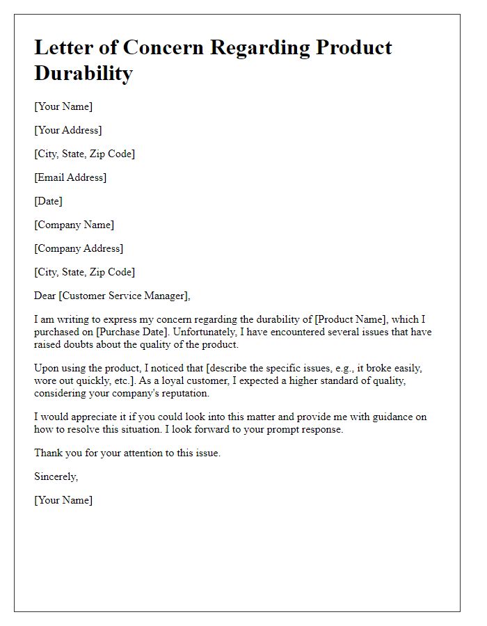 Letter template of concern about inadequate product durability.