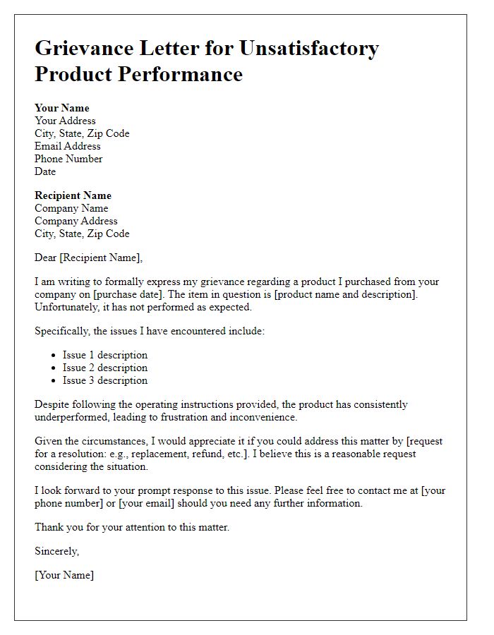 Letter template of grievance for unsatisfactory product performance.