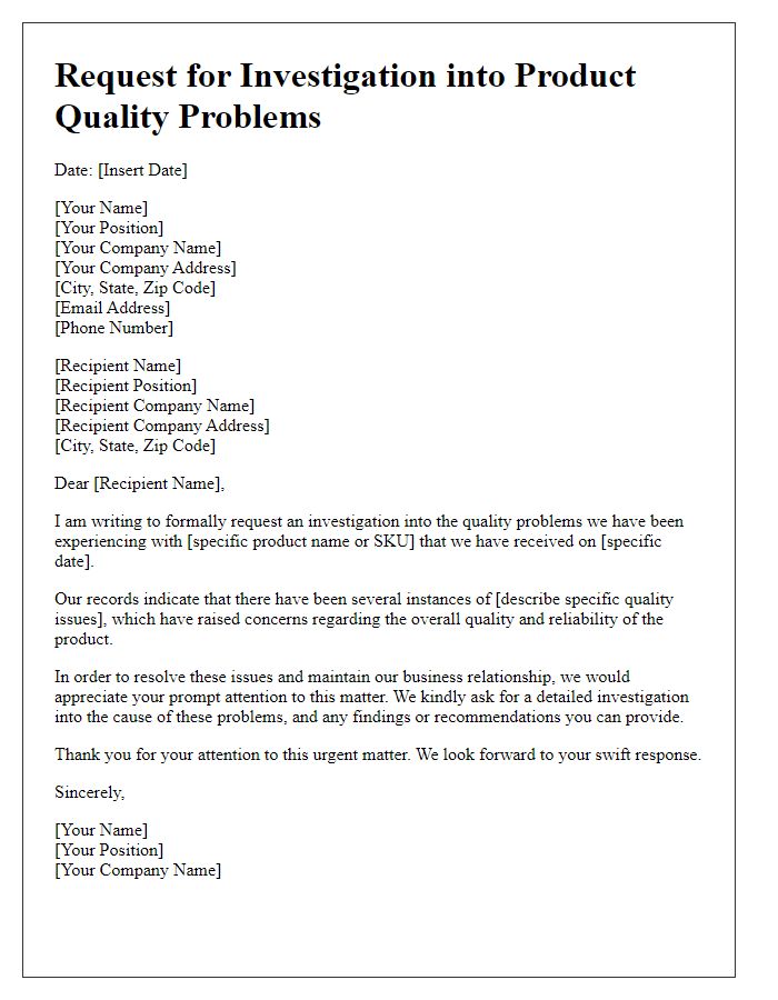 Letter template of request for investigation into product quality problems.