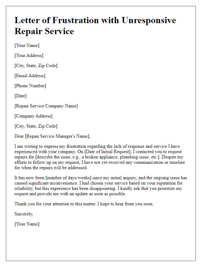 Letter template of frustration with unresponsive repair service.