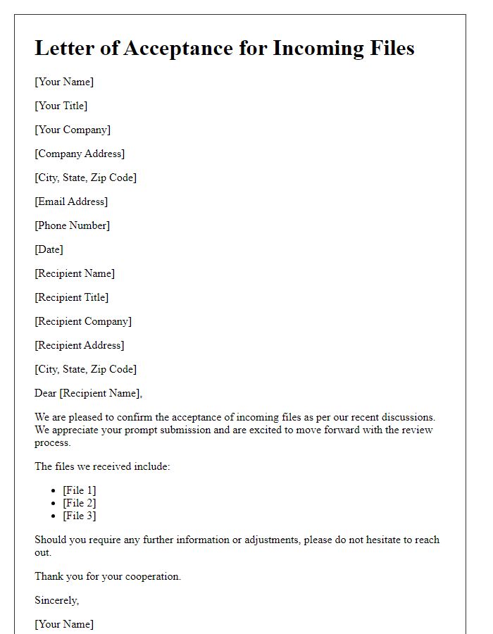 Letter template of acceptance for incoming files