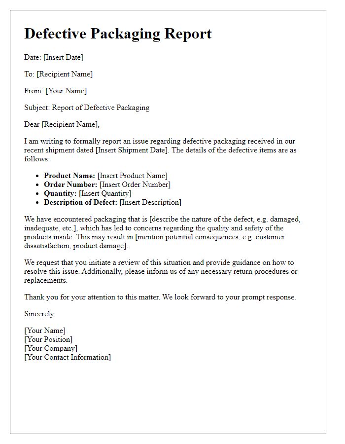 Letter template of defective packaging report