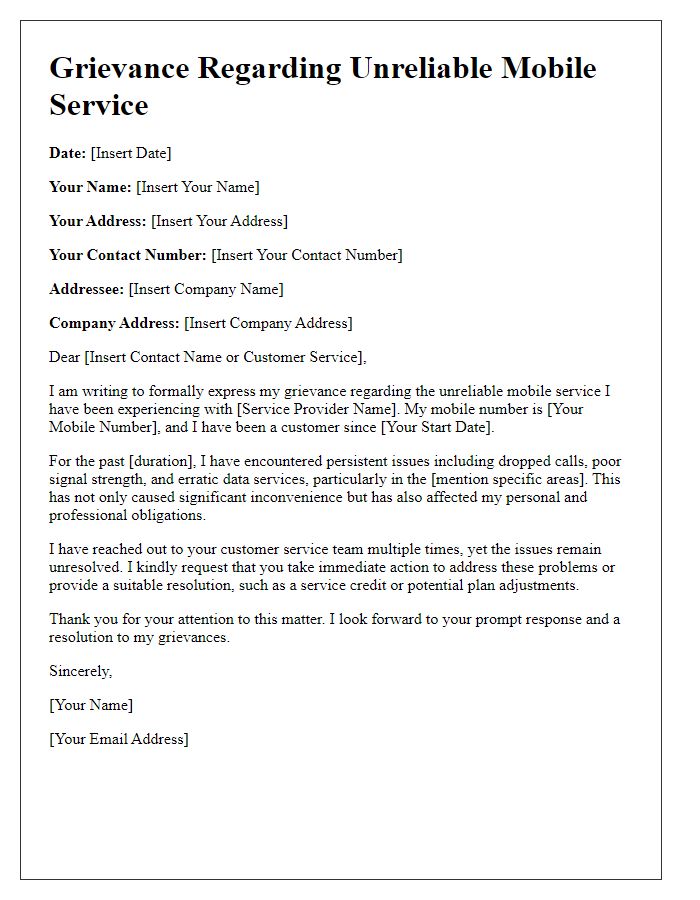 Letter template of grievance regarding unreliable mobile service.