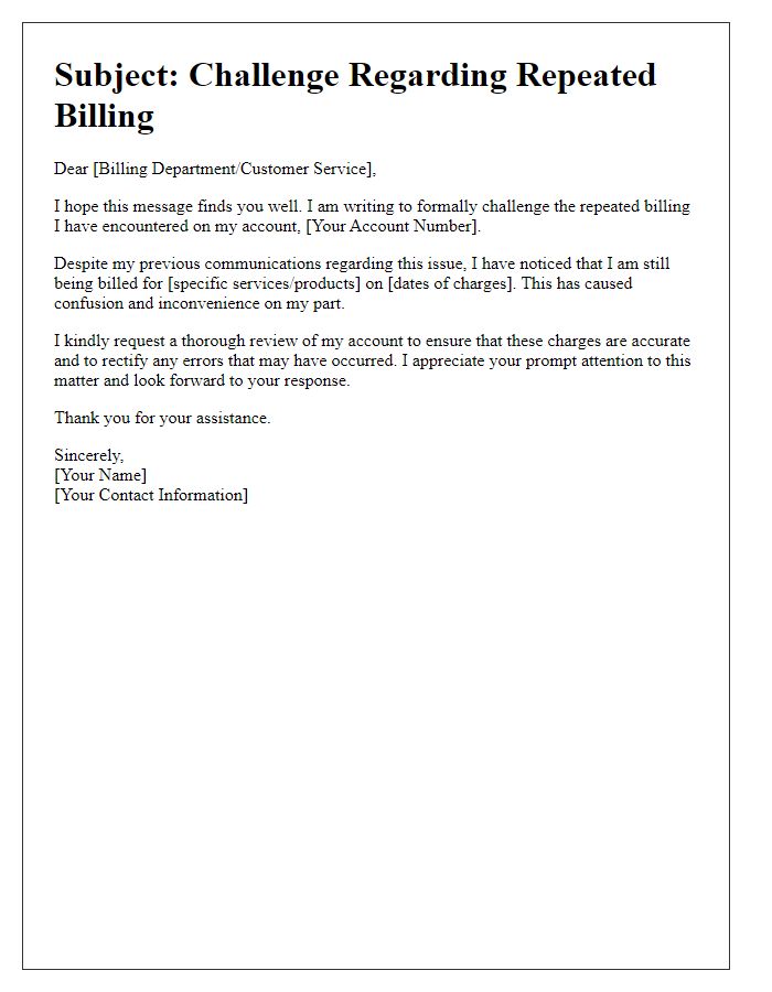 Letter template of repeated billing challenge