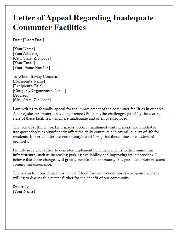 Letter template of appeal regarding inadequate commuter facilities.