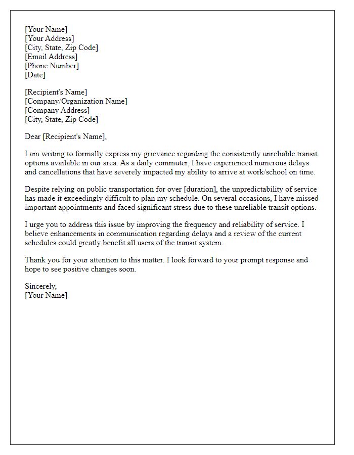 Letter template of grievance regarding unreliable transit options.