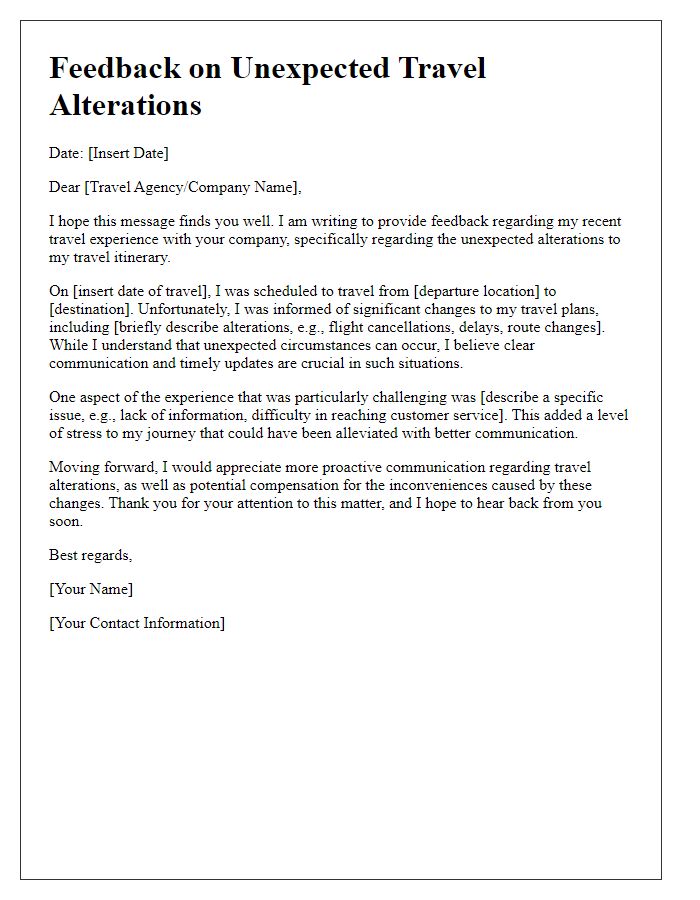 Letter template of feedback on unexpected travel alterations.