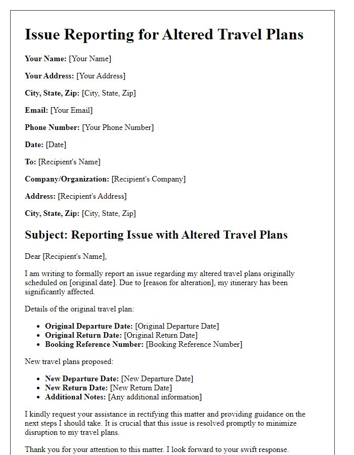 Letter template of issue reporting for altered travel plans.