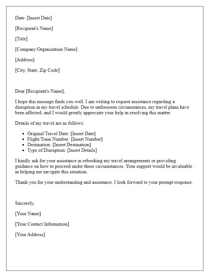 Letter template of request for assistance with disrupted travel schedule.