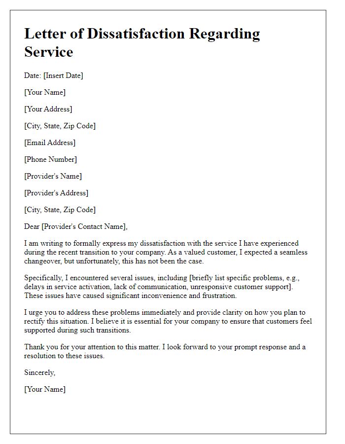 Letter template of dissatisfaction regarding service during provider transition