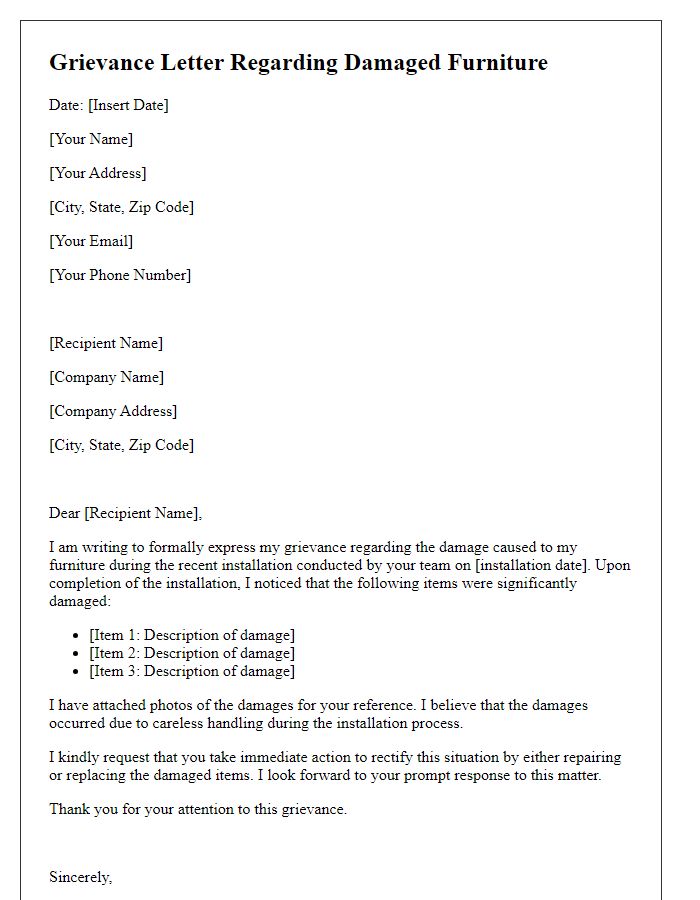 Letter template of grievance about damaged furniture during installation