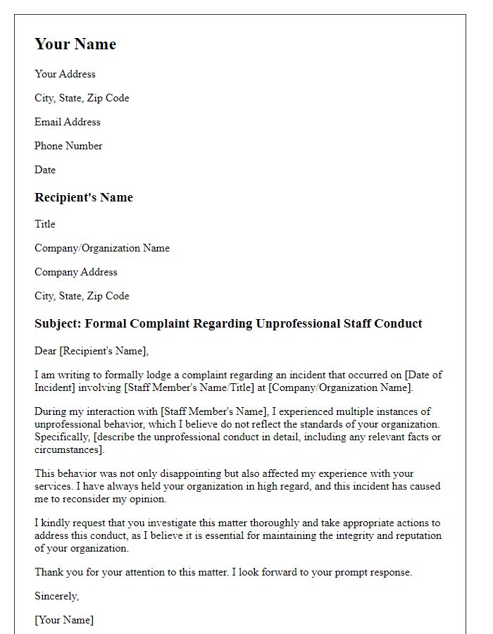 Letter template of formal complaint regarding unprofessional staff conduct