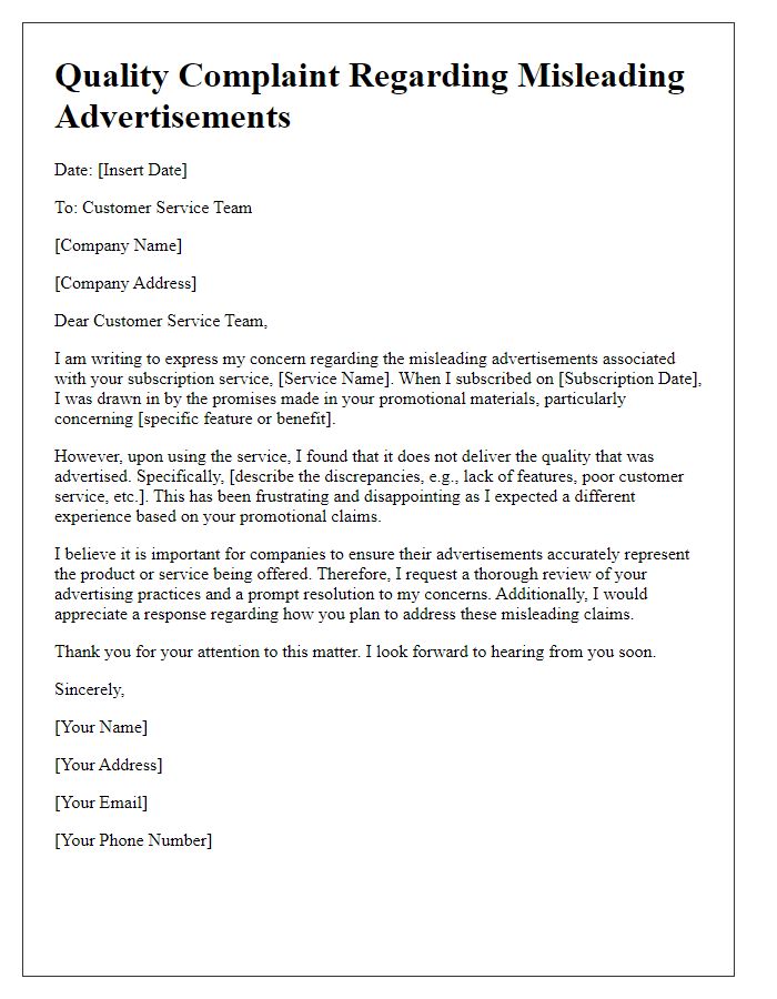 Letter template of subscription service quality complaint about misleading advertisements.