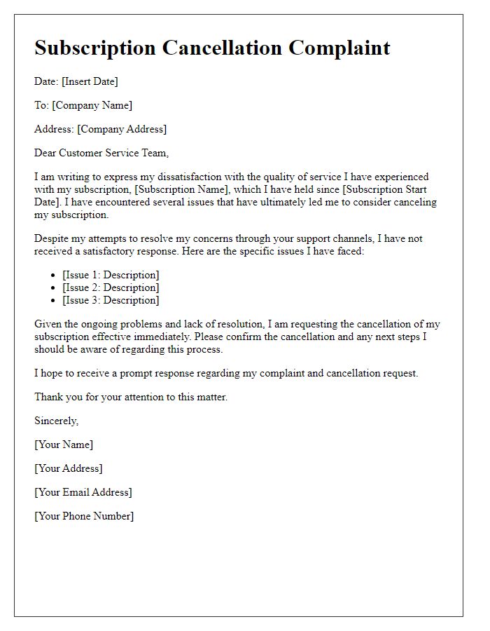 Letter template of subscription service quality complaint for subscription cancellation issues.