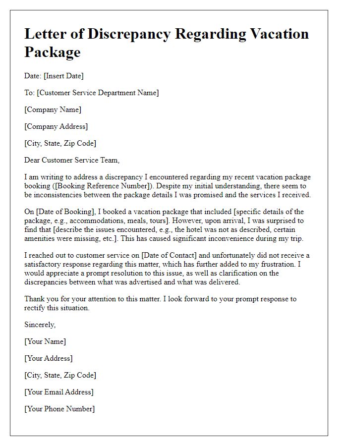 Letter template of vacation package discrepancy regarding customer service response.