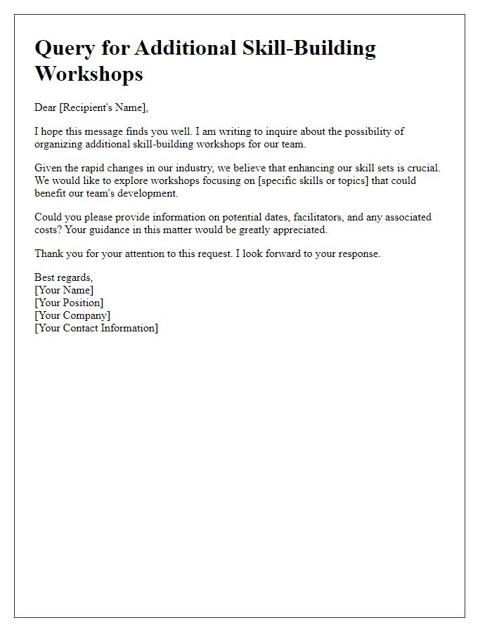 Letter template of Query for Additional Skill-Building Workshops