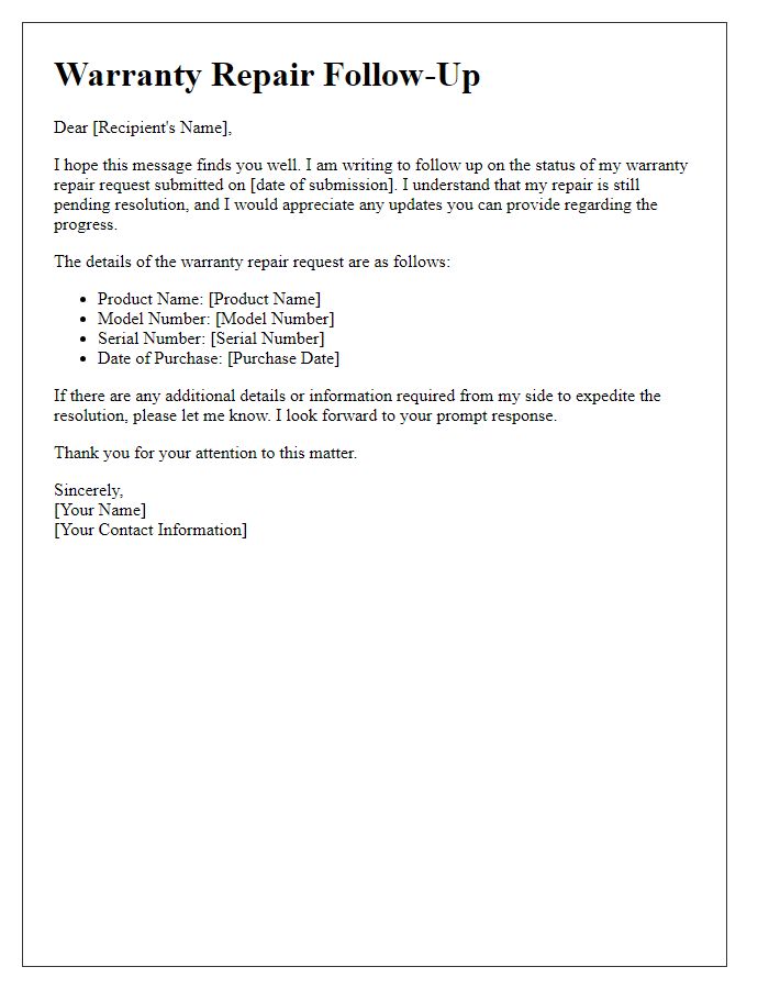 Letter template of warranty repair follow-up for pending resolution.