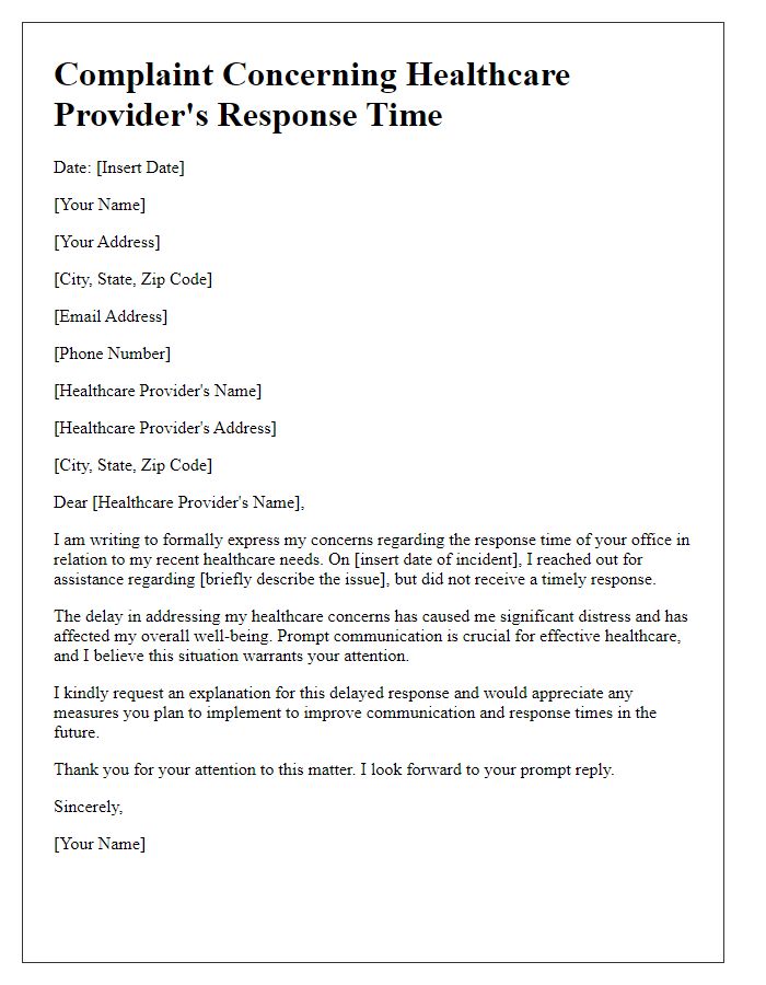 Letter template of complaint concerning healthcare provider's response time.