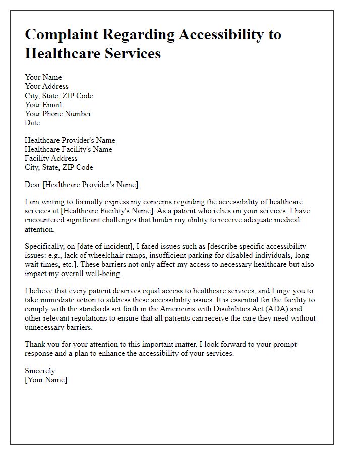 Letter template of complaint regarding accessibility to healthcare services.