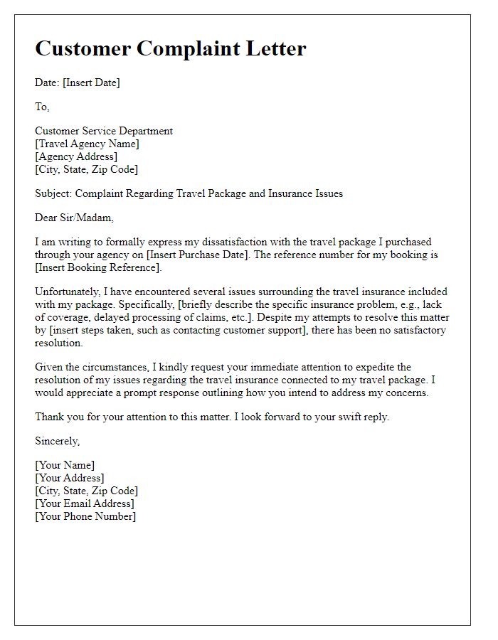 Letter template of travel agency package issue complaint involving travel insurance problems.