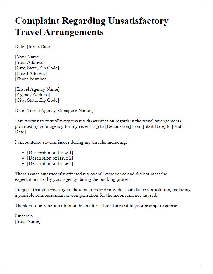 Letter template of travel agency package issue complaint for unsatisfactory travel arrangements.