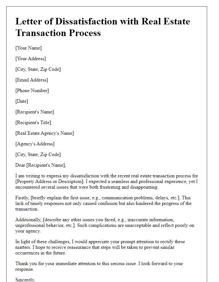 Letter template of dissatisfaction with real estate transaction process.