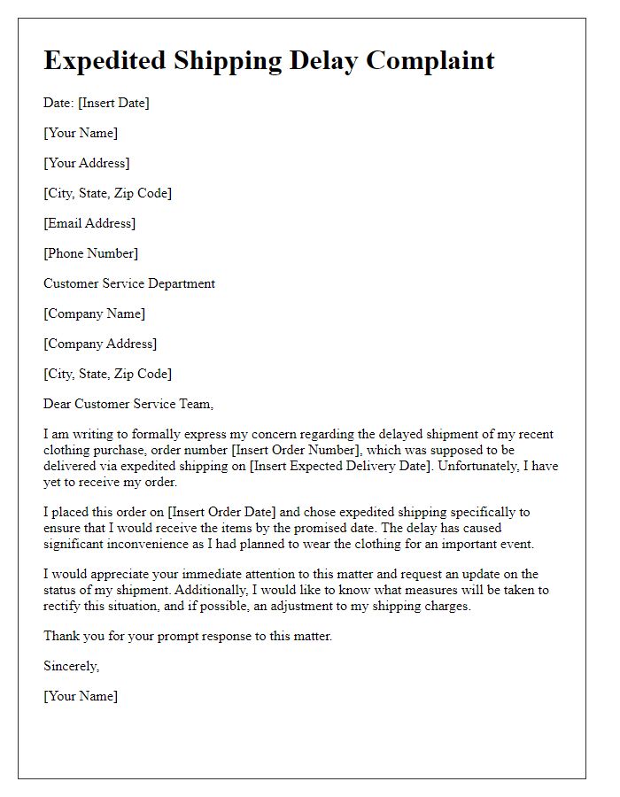 Letter template of expedited shipping delay complaint for clothing purchase.