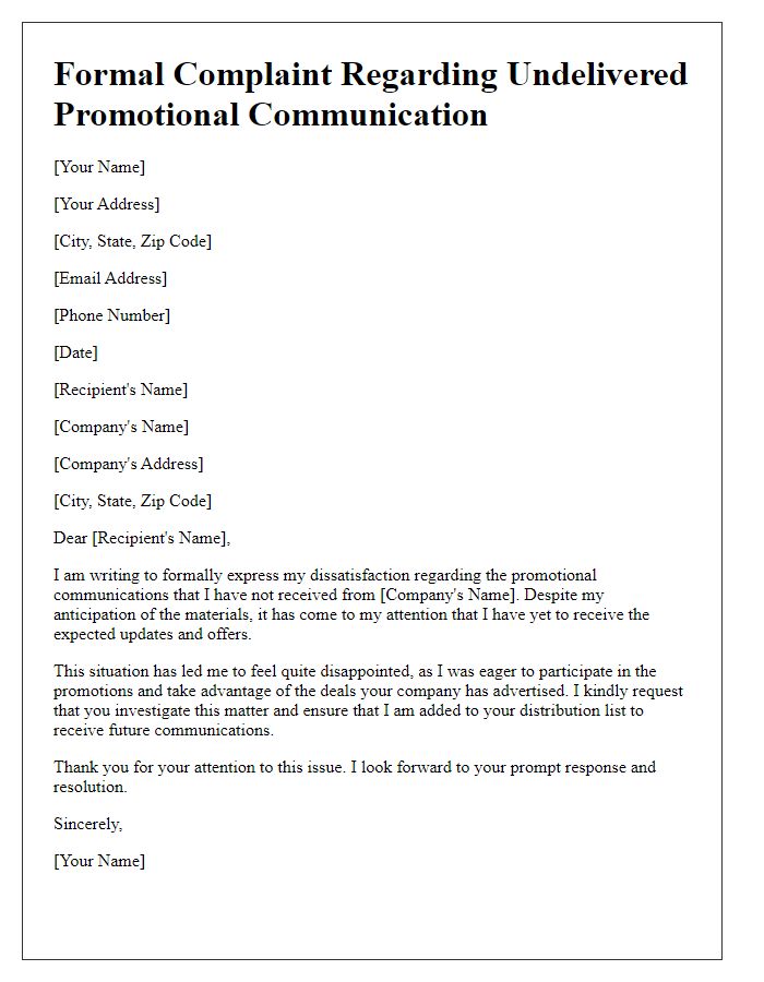 Letter template of formal complaint about undelivered promotional communication.