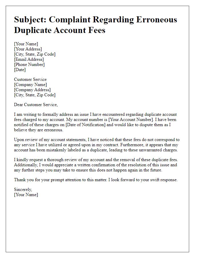 Letter template of complaint regarding erroneous duplicate account fees