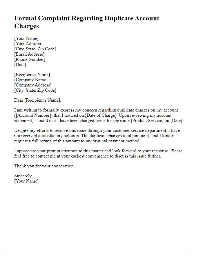 Letter template of formal complaint regarding duplicate account charges