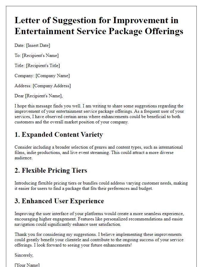 Letter template of suggestion for improvement in entertainment service package offerings.