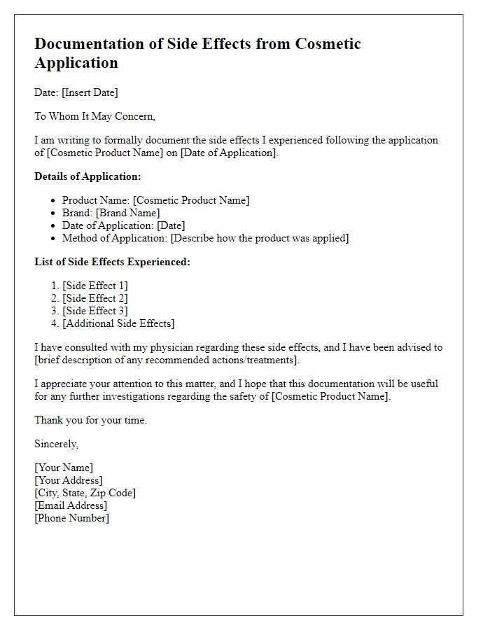 Letter template of documentation for side effects experienced from cosmetic application.