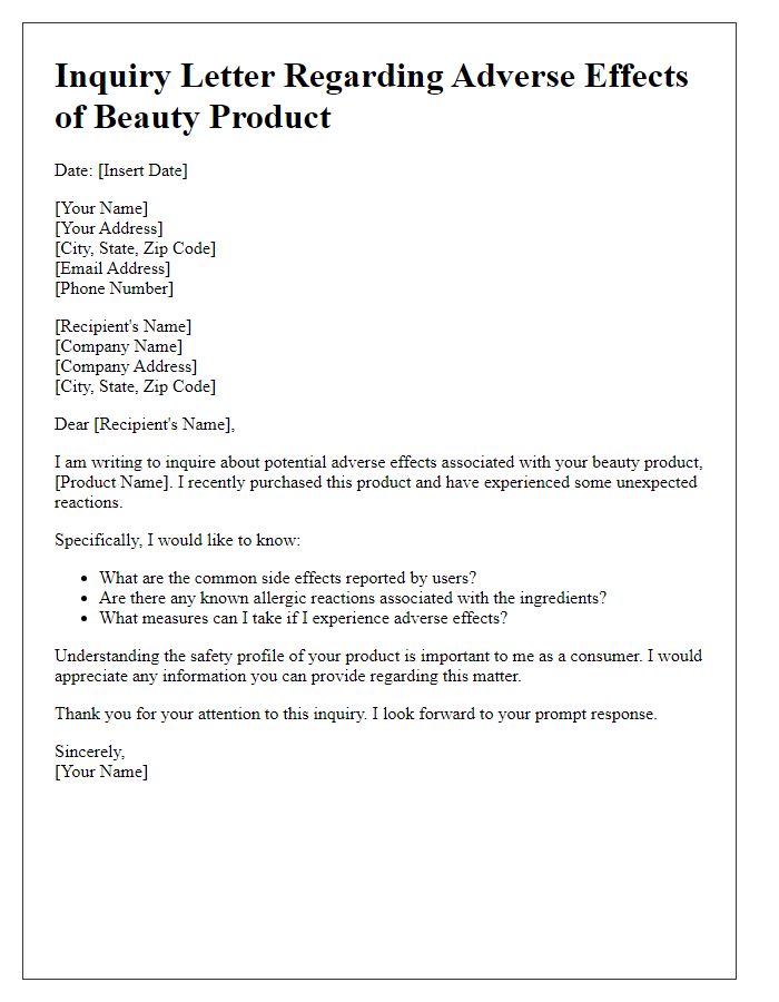 Letter template of inquiry about adverse effects associated with beauty product.