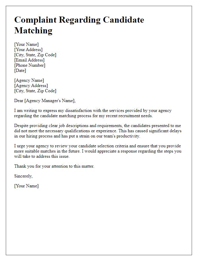 Letter template of complaint about job placement agency candidate matching