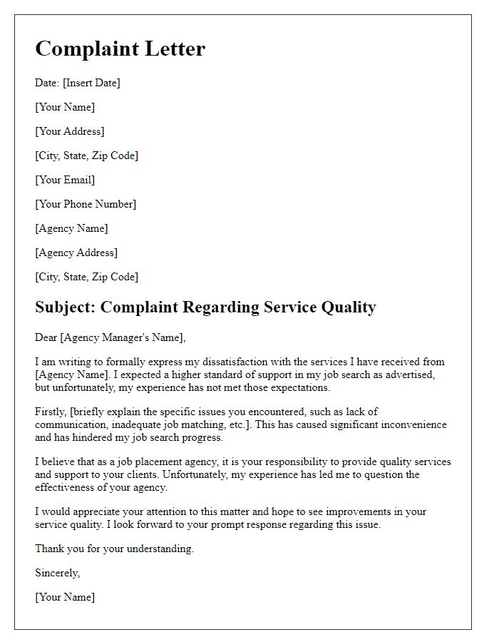 Letter template of complaint to job placement agency regarding service quality