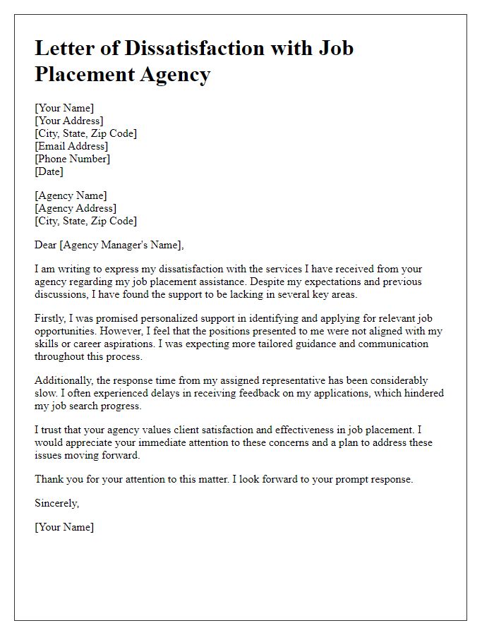 Letter template of dissatisfaction with job placement agency assistance