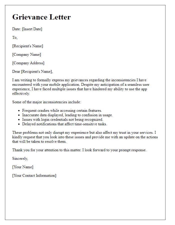 Letter template of grievance about mobile application inconsistencies.