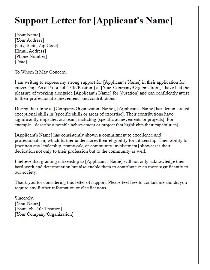 Letter template of support for citizenship application emphasizing professional achievements.