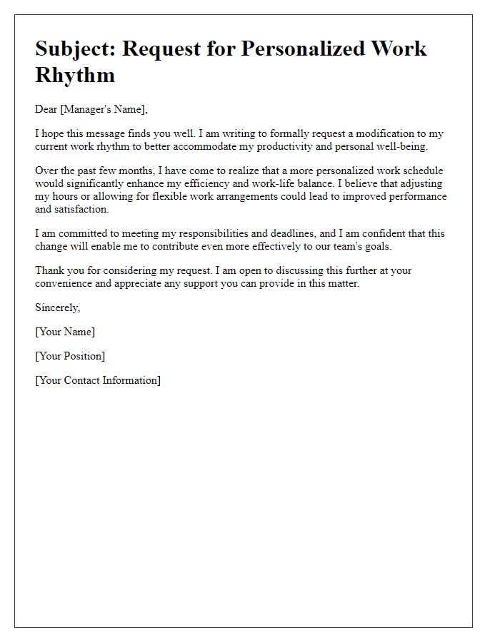 Letter template of plea for personalized work rhythm