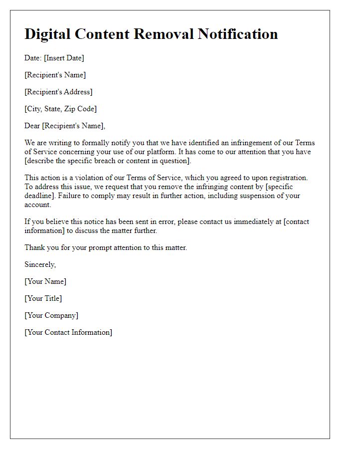 Letter template of digital content removal for breach of terms of service.