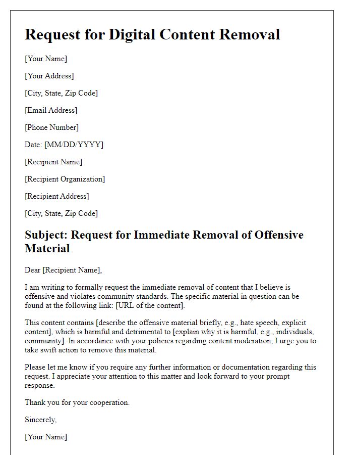 Letter template of digital content removal for offensive material.