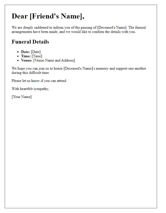 Letter template of funeral arrangements confirmation for close friends.